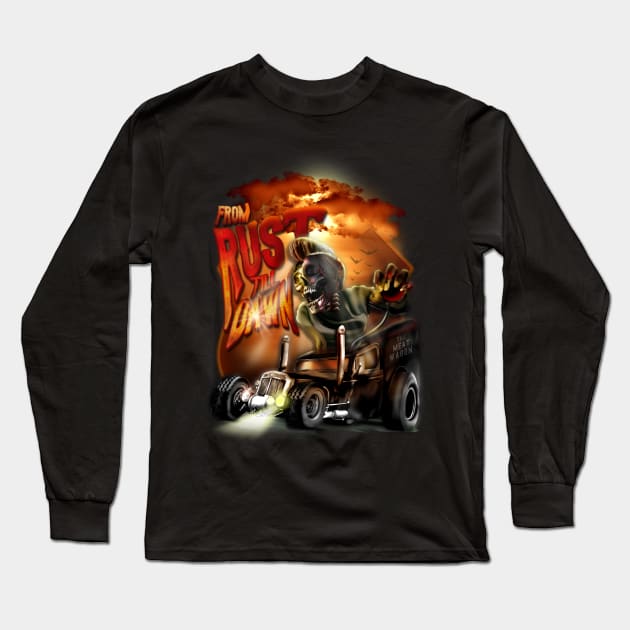 Ratfink From Rust Till Dawn Long Sleeve T-Shirt by hardtbonez